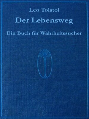 cover image of Der Lebensweg --ein Werk von Leo Tolstoi